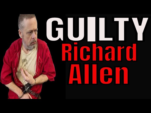 Guilty On All Counts - Richard Allen Delphi Murderer