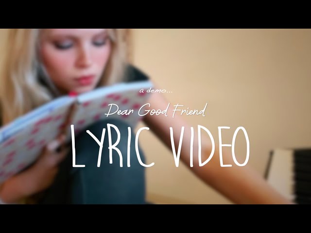 DEAR GOOD FRIEND - an original song by Sara Carstens (lyric video)