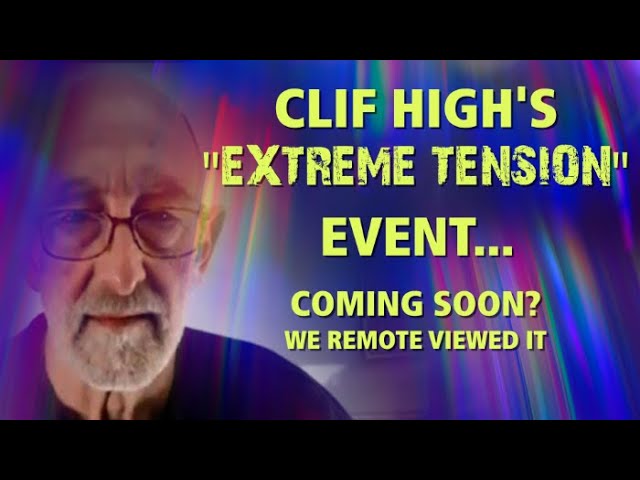 Clif High's EXTREME TENSION EVENT:  Coming Soon? #events #forecast