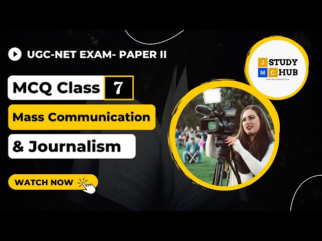 MCQ Class no. 7 | UGC NET Paper 2 | Mass Communication | Explained by Ranjan Sir