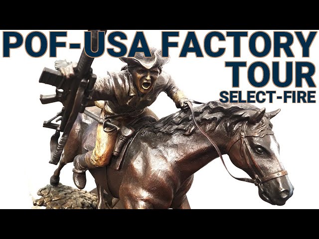 Factory Tour of POF-USA: Home of the Revolution, Tombstone, and More