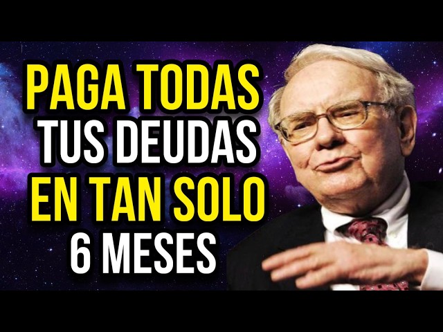 CÓMO SALIR DE DEUDAS SIN GANAR MAS DINERO – El Método de Warren Buffett