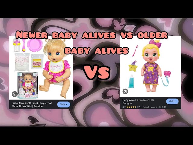 Baby alive newer dolls vs older! baby alive quality downfall!