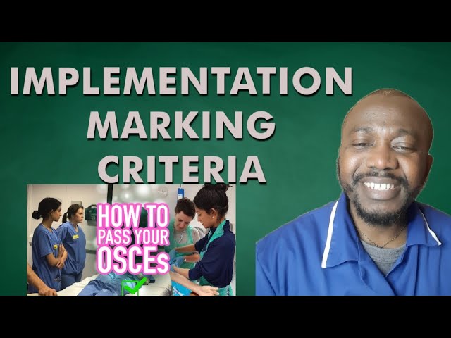 NMC UK OSCE EXAM| MARKING CRITERIA FOR IMPLEMENTATION STATION AND RED FLAGS TO AVOID.