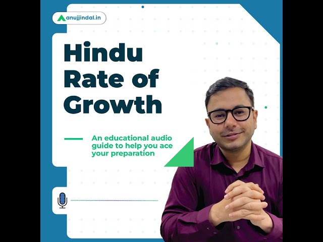 What is Hindu Rate of Growth | Anuj Jindal Podcasts