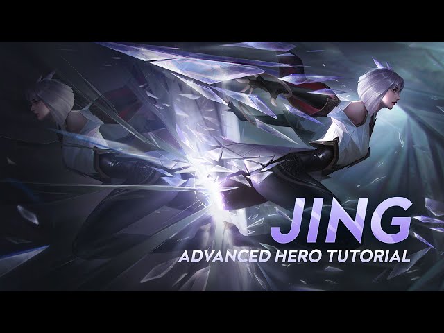 Jing Tutorial | Honor of Kings