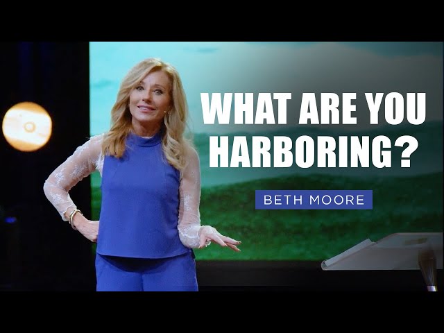 How can Humans be Harbors? | Beth Moore | Safe Harbor Part 3