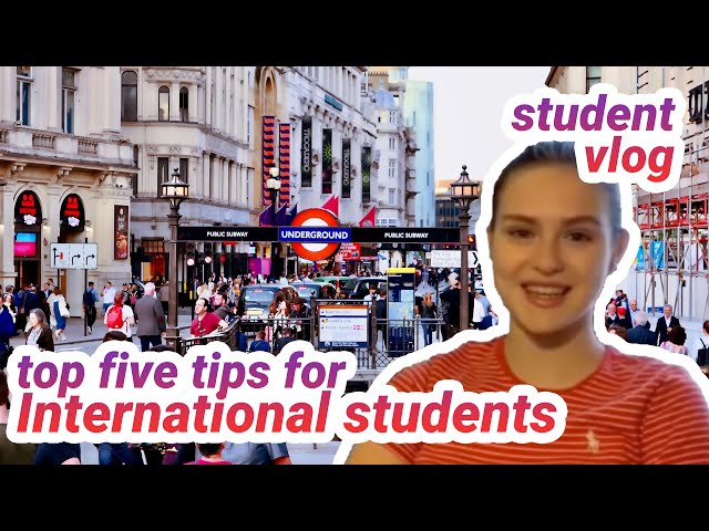 Top tips for international students arriving in London | LSE Student Vlog