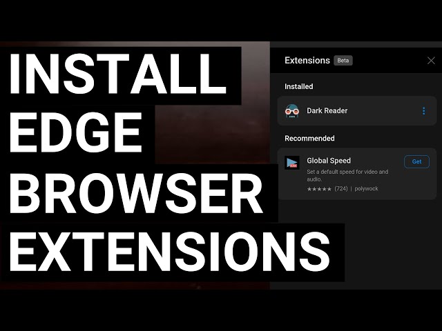 How to Install Browser Extensions on Microsoft Edge for Android?