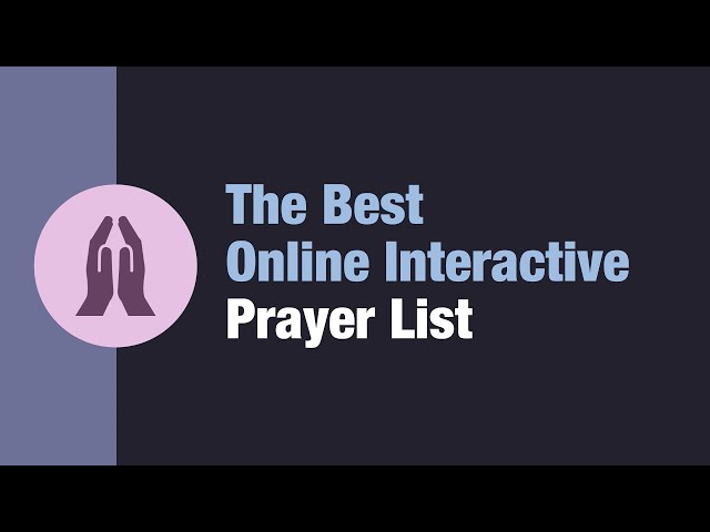 The Best Online Interactive Prayer List