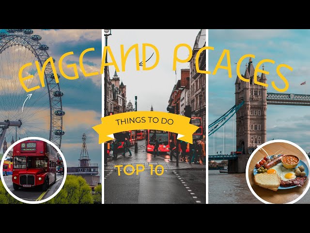 Ultimate England Travel Guide: 10 Must-Visit Places You Can't Miss! 🇬🇧