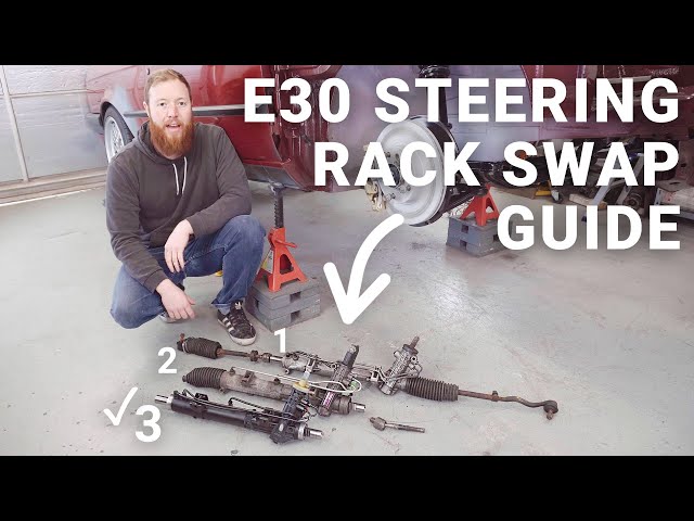 Best E30 Steering Rack Swap [Z3 2.7 vs Purple Tag Rack] BMW How-to Conversion Guide | 039