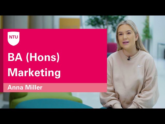 Anna's experience of studying BA (Hons) Marketing at Nottingham Trent University