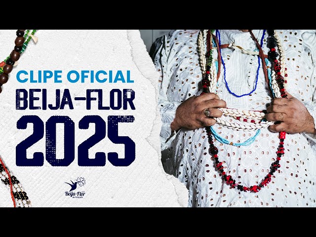 Beija-Flor 2025 - Clipe Oficial