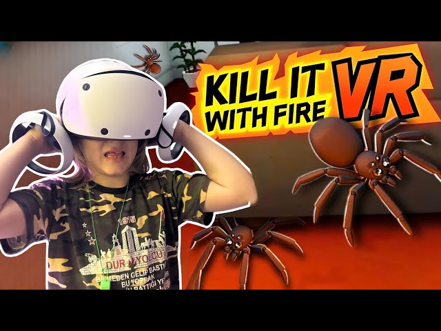 EVİMİZİ ÖRÜMCEKLER SARDI | Kill İt With Fire VR Gameplay 4K 60FPS