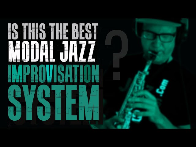 Is this the best MODAL JAZZ Improvisational  system to learn?