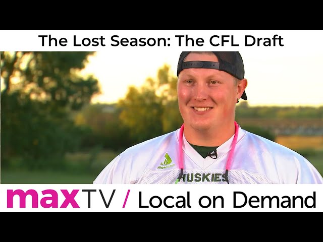 Canada West Football: The Lost Season Ep 04 - The CFL Draft - SaskTel maxTV Local on Demand