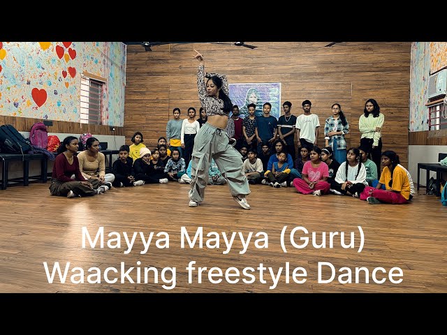 A.R. Rahman | Mayya Mayya Waacking Freestyle Dance | Guru | Workshop showcase | Sushmita Mistry Riya