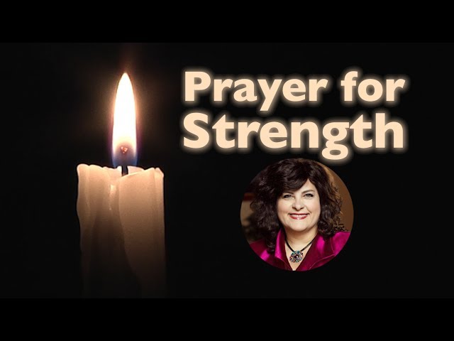 Prayer for Strength - Positive Affirmations - Dr. Michelle Medrano - New Thought Movement