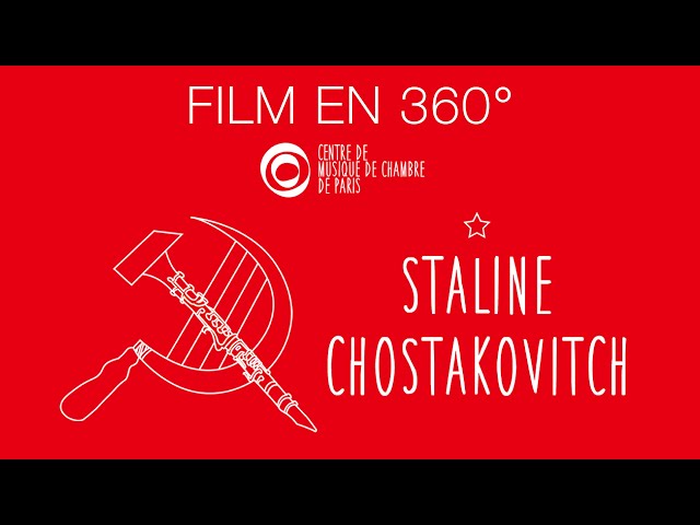 Staline/Chostakovitch - concert-spectacle 360°