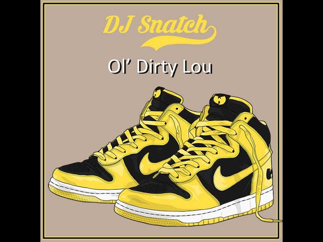 DJ Snatch - Ol' Dirty Lou