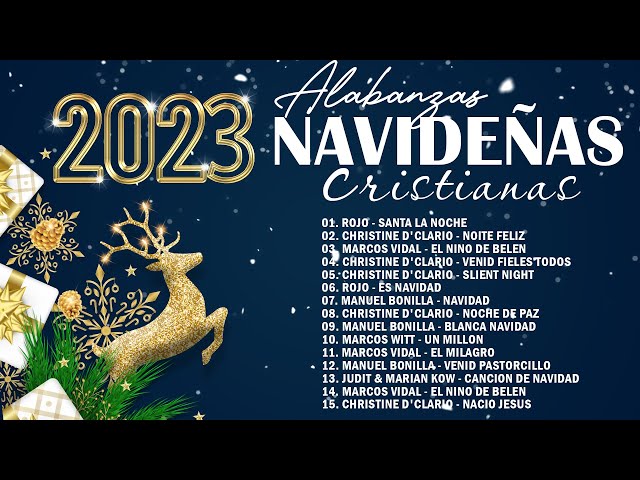 Feliz Navidad 2023 - Alabanzas Navideñas Cristianas - Música de Navidad en Español 2023