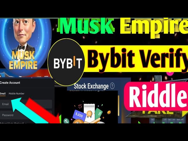 Musk Empire How to Register on Bybit X empire