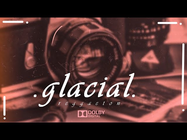 LATINO REGGAETON X AFRO RNB TYPE BEAT "GLACIAL"