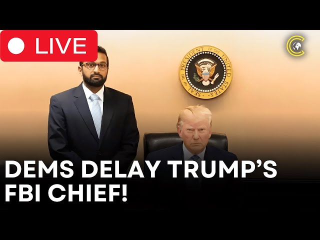 LIVE | Democrats Block Kash Patel’s FBI Nomination, Demand Second Hearing Amid Trump Ties