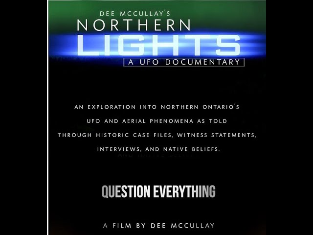 Northern Lights A UFO Documentary 2018