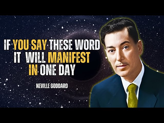 These 3 Words Will Manifest Your Dreams into Reality! - Neville Goddard