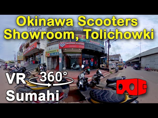 Okinawa Scooters Showroom, Tolichowki at MD Lines, Toli Chowki, Hyderabad | 360 VR Videos