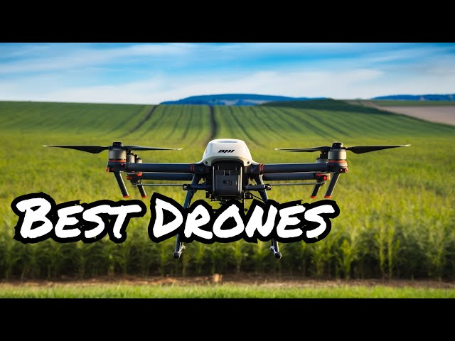 The Best Drones for Farming (Agricultural Drones 2024)