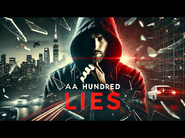 A Hundred Lies – The Ultimate Mystery Thriller [Full Movie] #AHundredLies  #CrimeDrama #Suspense