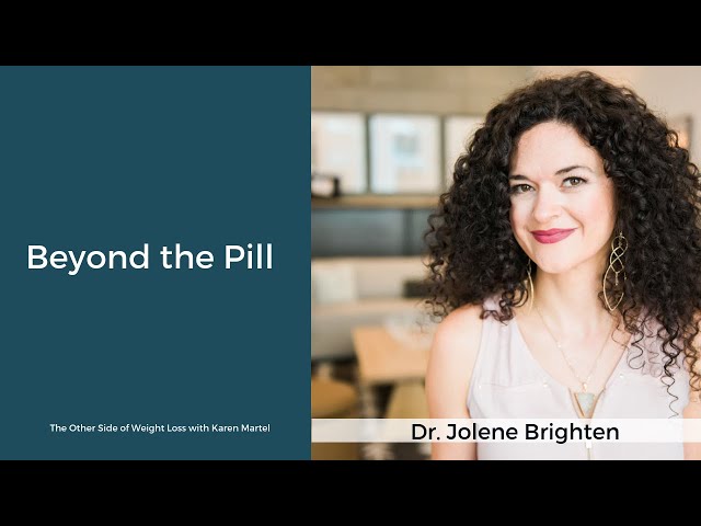 Beyond the Pill with Dr. Jolene Brighten