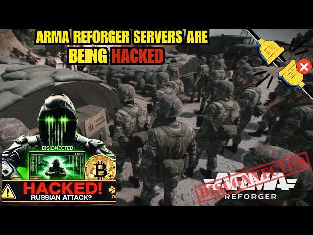 Arma Reforger Under Siege: Russian Hackers Wreak Havoc!