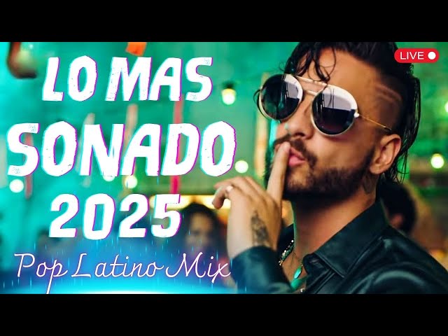 Fiesta Latina Mix 2025 - Maluma, Shakira, Daddy Yankee, Wisin, Nicky Jam - Pop Latino Reggaeton