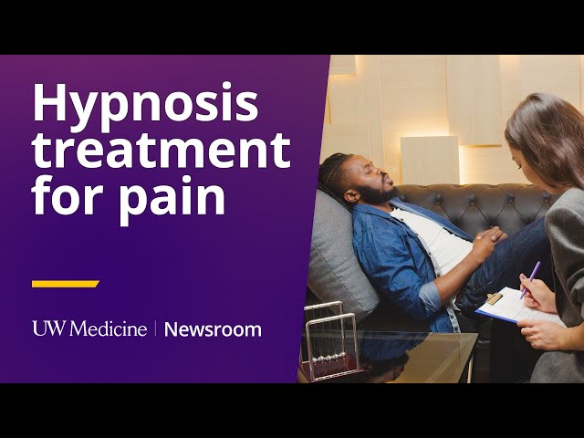 Hypnosis as a treatment for pain | UW Medicine