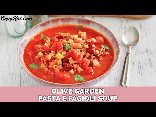 Olive Garden Pasta E Fagioli Soup