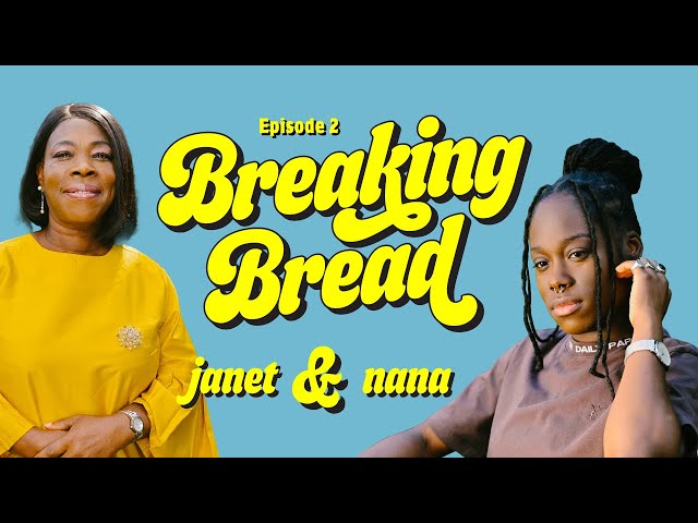 BREAKING BREAD: Episode 2