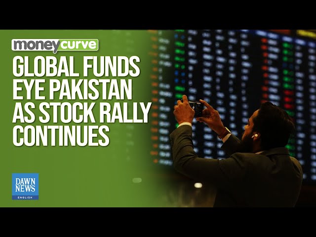 Global Funds Eye Pakistan As 84% Stock Rally Set To Continue: Report | Dawn News English