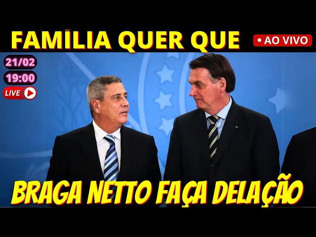 🔴 19h DELAÇÃO? Família de Braga Netto teme que Bolsonaro o 'jogue aos leões`