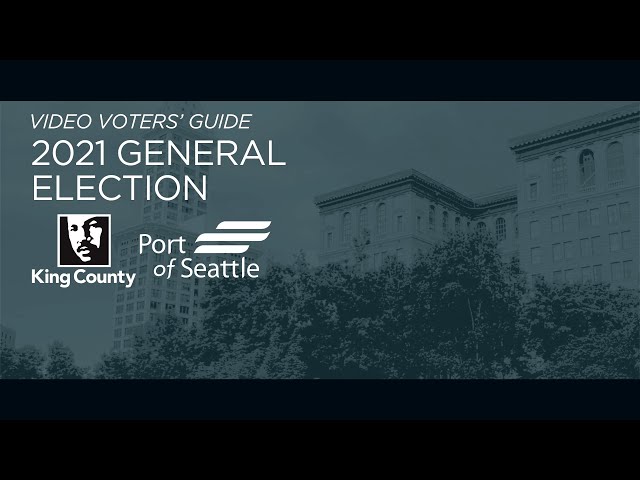 Video Voters’ Guide General Election 2021 - King County