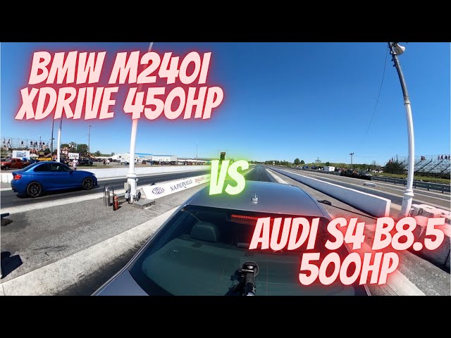 Drag Race BMW M240i Xdrive VS Audi S4 B8.5  (360 camera)