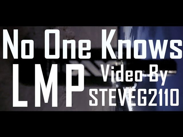 LMP THE RAPPER - No One Knows (Official Music Video)