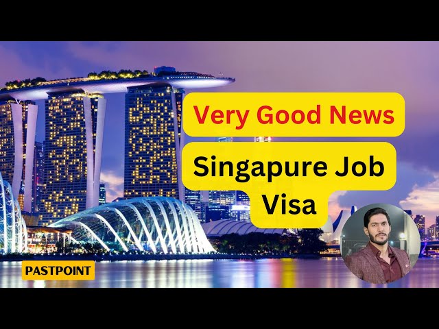 Singapore Job Opportunities 2025 – Easy Visa Routes and High-Paying Careers