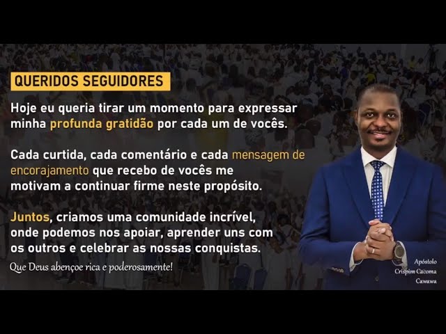 FORÇA JOVEMCOM O NOSSO PAI: APÓSTOLO CRISPIM CACOMA CAWAWA