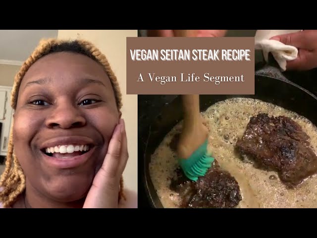 VEGAN SEITAN STEAK RECIPE