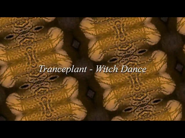 Tranceplant - Witch Dance