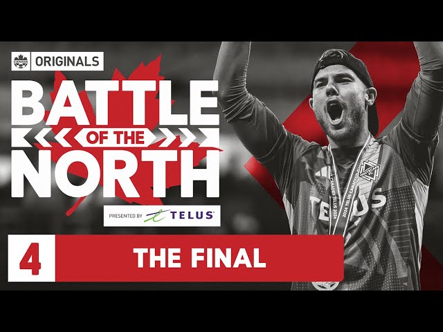 The Final | Battle of the North | EP4 | Presented by TELUS